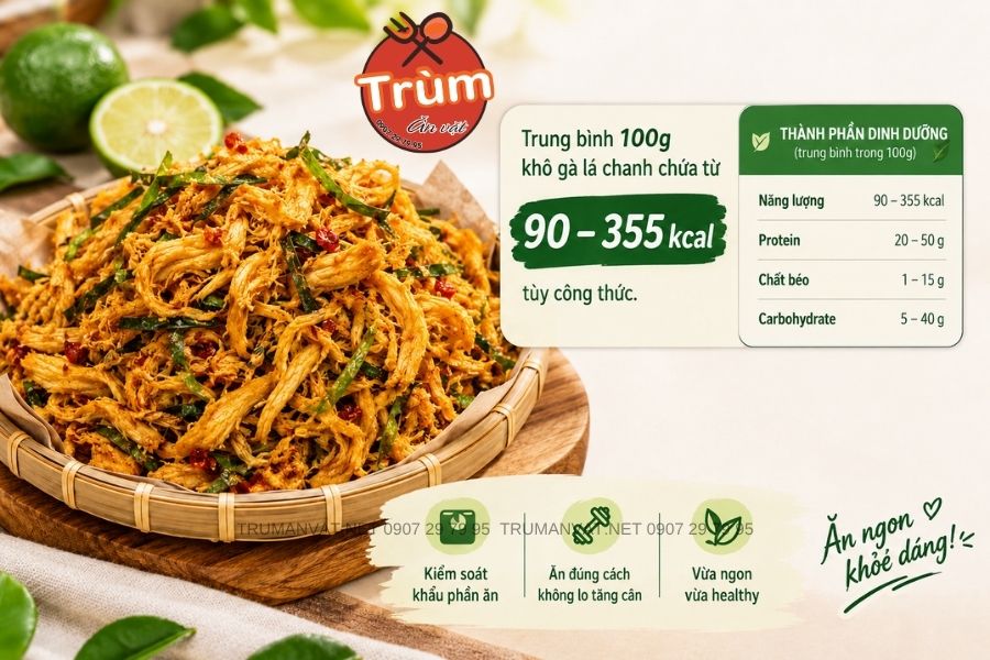 100g khô gà lá chanh chứa từ 90 đến 355 kcal